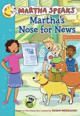 Martha Speaks: Marthas Nose For News (chapter Book) - Paperback - ACCEPTABLE • $3.96