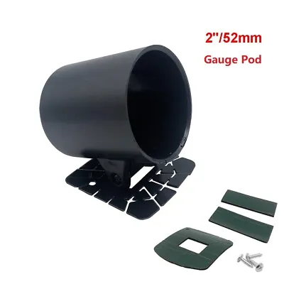 Universal Single Gauge Cup 52mm Mount Holder 2”ABS Meter Pod Dash Mount Bracket • $8.31