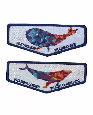 Bsa Oa Patches Wiatava Lodge Trade-o-ree 2022 Donor/attendee Flap 100 Made • $39.99