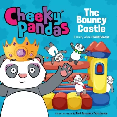 Pete James Paul Kerensa Sarah  Cheeky Pandas: The Bouncy (Paperback) (US IMPORT) • $26.06