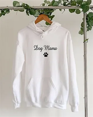 Dog Mama - Ladies Hoodie Dog Lovers Top Dog Mum Mom Sweater Dog Walking Hoody  • £23.99