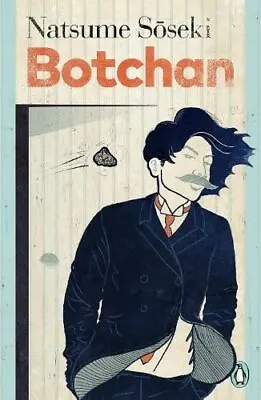 Botchan By Natsume Soseki • £9.23