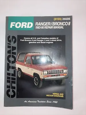 Chilton's Ford Ranger/Bronco II 1983-1990 Repair Manual  • $12