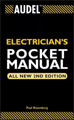 Audel Electrician's Pocket Manual By Rosenberg Paul • $11.73