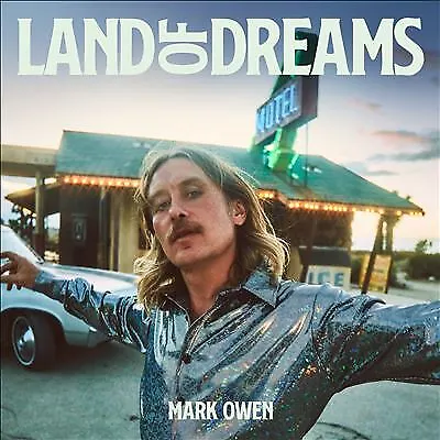 Mark Owen Land Of Dreams Cd New Sealed  Digi Pak • £2.49