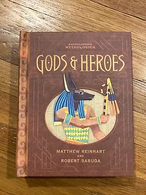 Encyclopedia Mythologica: Gods & Heroes- Hardcover By Reinhart Matthew; Sabuda • $24.95