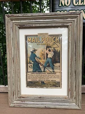 Vintage Mail Pouch Snuff Tobacco Cardboard Two Manpower Threshing  Sign • $299.99