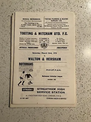 Tooting & Mitcham United V Walton & Hersham 23rd Mar 1974 • £4.99