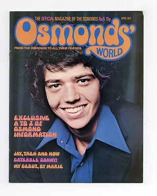 The Osmonds World Magazine April 1974 No. 6 Donny Osmond Brothers Marie Etc • £13