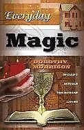 Everyday Magic: Spells And Rituals For Modern Living-Dorothy Morrison • £3.36