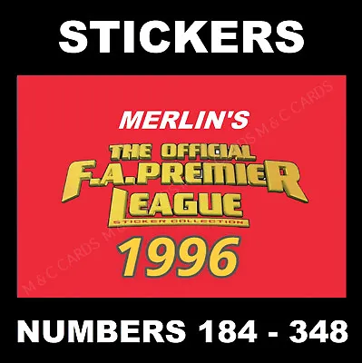 Merlin Premier League 1996 Football Stickers #184 To 348 • £0.99