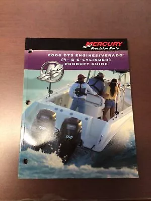 90-895269001 Mercury 2006 DTS Engine Verado 4 & 6 Cylinder Product Guide • $20