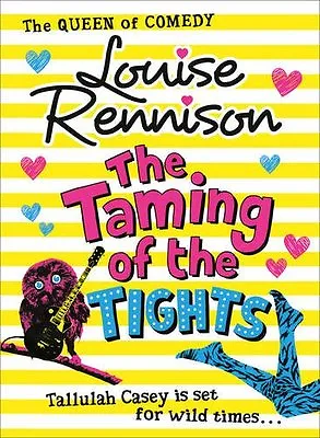 The Taming Of The Tights (The Misadventures Of Tallulah Casey  .9780007323937 • £3.22