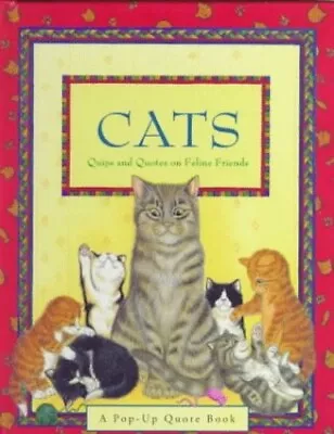 Cats: Quips And Quotes On Feline Friends A Pop-Up Quote B... By Engelbreit Mary • £3.01