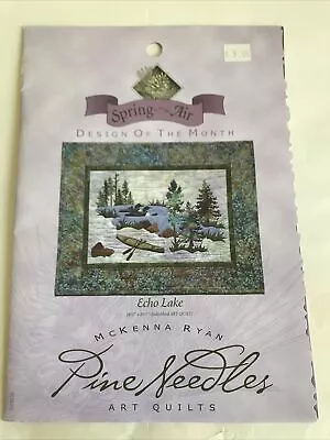 McKenna Ryan Design Echo Lake Spring Is In The Air Art Quilt Pattern Canoe Loons • $8.98