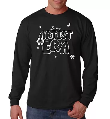 Long Sleeve In My Artist Era Shirt Gift For Art Teacher Makeup Tattoo Painter • $20.49