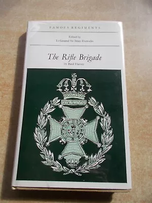 Famous Regiments : The Rifle Brigade By Basil Harvey Hardback 1974 • £7.99
