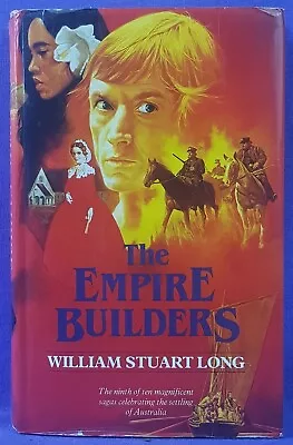 The Empire Builders Vol 9 By William Stuart Long (Hardcover 1987) • $24