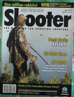 AUSTRALIAN SHOOTER  Magazine April 2017     Remington 700 / Ruger American  (98) • $6