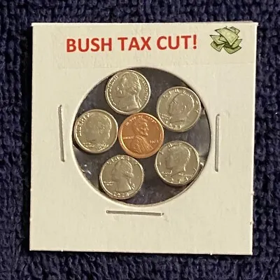  Bush Tax Cut!  - Mini Modern U.s. Coins Set In Holder   • $7.98