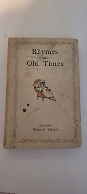 Rhymes Of Old Times. Illustrated By Margaret Tarrant. 1925 • £22