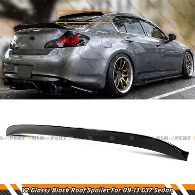 Jdm V2 Style Gloss Black Rear Roof Window Spoiler For 2009-13 G35 G37 Q40 Sedan • $65.99