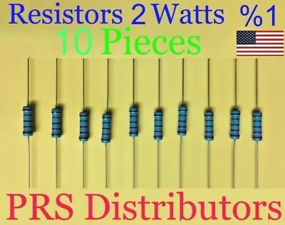 Resistor Metal Film 0.5Ω To 1MΩ 2W 1% 10 Pieces On Your Choice 2 Watt USA SELLER • $9