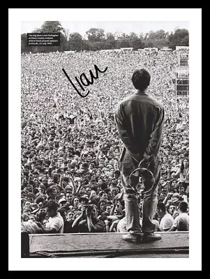 Liam Gallagher Autographed Signed & Framed Photo Print • £19.99