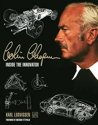 Colin Chapman: Inside The Innovator Fittipaldi Emerson Book • £57.53
