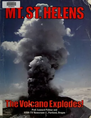 Mt. St. Helens: The Volcano Explodes! KOIN-TV Newsroom Leonard Pa • $8.06