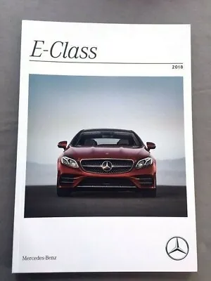 2018 Mercedes Benz E-Class 58-page Sales Brochure Catalog - E300 E400 AMG Coupe • $28.77