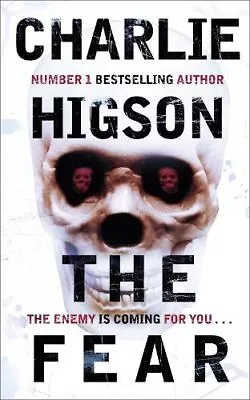 The Fear (The Enemy Book 3) By Higson Charlie Book The Cheap Fast Free Post • £3.56