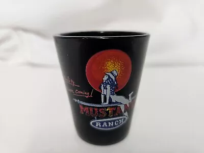 Vintage Mustang Ranch Black Shot Glass Sparks Nevada Quality Keeps Them Coming • $19.99