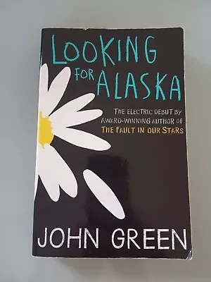 Looking For Alaska By John Green (Paperback 2013) • £2.50