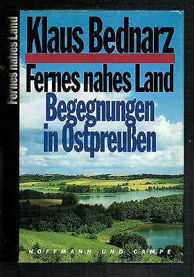 Fernes Nahes Land - Begegnungen In Ostpreussen • £6.01