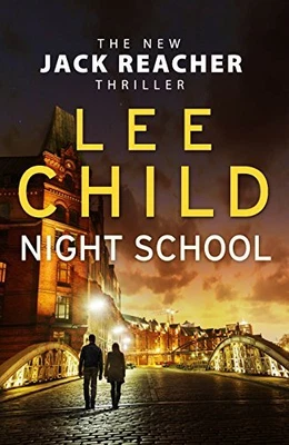 £3.59 • Buy Night School: (Jack Reacher 21) By Child, Lee Book The Cheap Fast Free Post