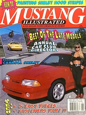 Mustang Illustrated And High Performance Ford Magazine June 1993 • $8.99