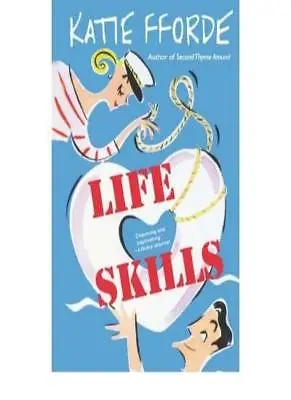 Life SkillsKatie Fforde • £2.47