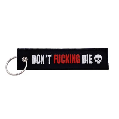 Don't Fuckin Die Keychain Key Tag For Motorcycles Scooters Cars & Gifts • $8.99