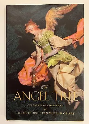 The Angel Tree: Celebrating Christmas At Metropolitan Museum Of Art Hardcover • $10.81