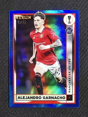 2022-23 Topps Merlin RC Blue 13/75 ALEJANDRO GARNACHO Manchester United • $1.83