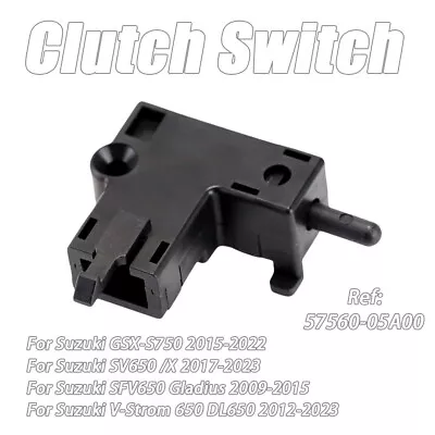 Clutch Switch For Suzuki V-Strom 650 GSX-S750 GSXS 750 SFV650 Gladius SV650 /X • $10.90