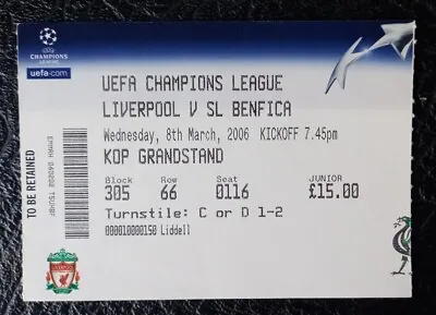Ticket Stub Liverpool V Benfica UEFA Champions League Last 16 2nd Leg 2005-2006 • £1.99