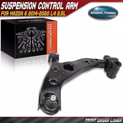 Front Left Driver Lower Control Arm W/ Ball Joint For Mazda 6 2014-2020 L4 2.5L • $54.99