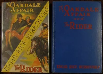 X ~ THE OAKDALE AFFAIR/THE RIDER By Edgar Rice Burroughs ~ HB/DJ Grosset & Dunla • $53