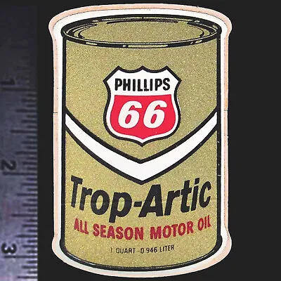 PHILLIPS 66 Trop Artic Oil - Original Vintage 1960’s 70's Racing Decal/Sticker  • $4.95