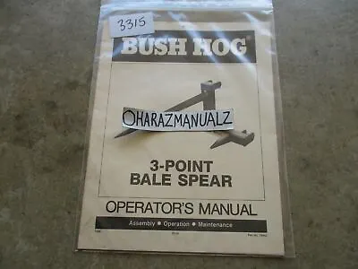 BUSH HOG 3 Point Bale Spear Operator's Manual • $9.90