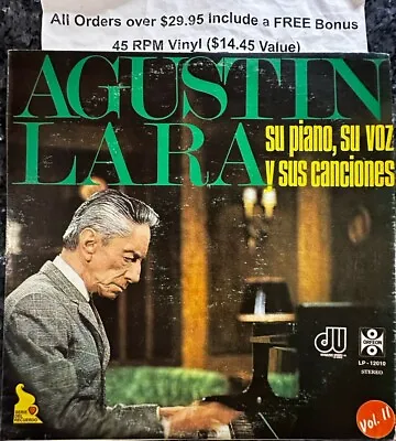 Agustin Lara-“Su Piano Su Voz Y Sus Canciones”-33 RPM ORFEÓN 77-Free Shipping • $14.95