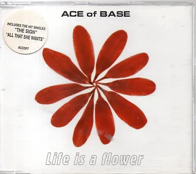 ACE OF BASE - LIFE IS A FLOWER (3 Track CD Single) • £2.47