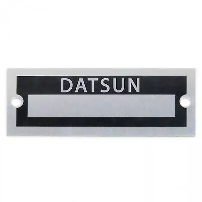 Datsun Name Plate Serial Data Tag 510 240z 280z B210 Fairlady 200B 200SX 710 • $31.95